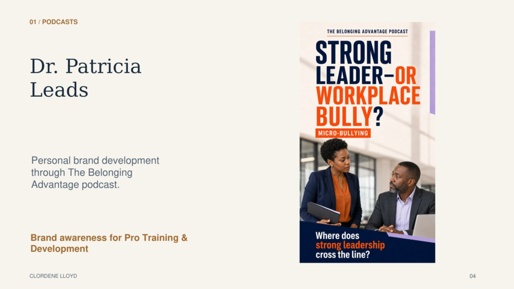 Dr. Patricia Leads podcast: personal brand development